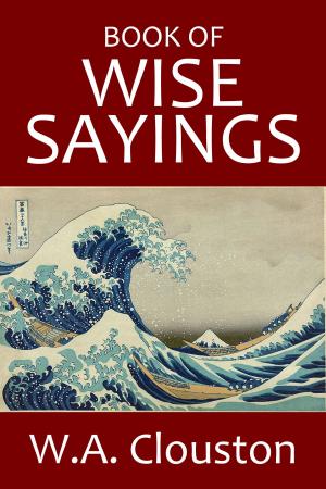 Cover of the book Book of Wise Sayings by 1UniqueWriter