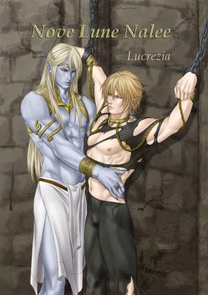 Cover of the book Nove Lune Nalee by Lucrezia, Setsuna Yagami