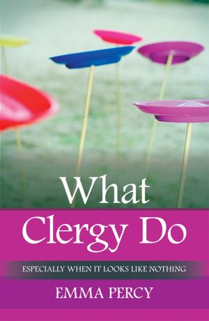 Cover of the book What Clergy Do by Sarah Meyrick