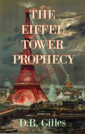 Cover of The Eiffel Tower Prophecy