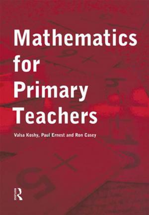 Cover of the book Mathematics For Primary Teachers by E. A. Wallis Budge