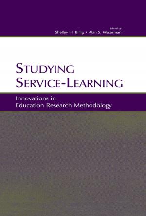 Cover of the book Studying Service-Learning by Jane Broadbent, Michael Dietrich, Jennifer Roberts