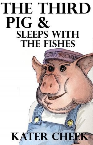 Cover of The Third Pig & Sleeps With the Fishes