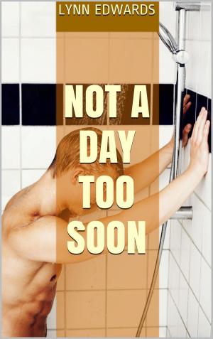 Cover of the book Not a Day Too Soon by Tammy Lovemore