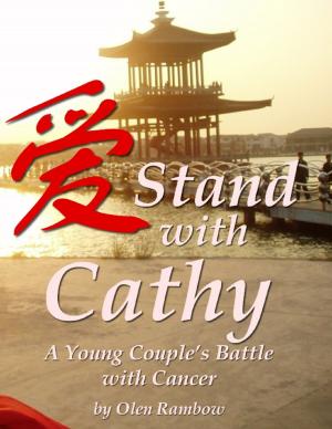 Cover of the book Stand With Cathy: A Young Couple's Battle With Cancer by William Thomas Spencer