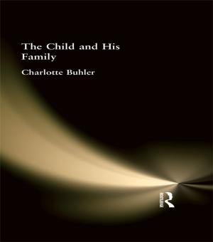 Cover of the book The Child and His Family by Phil Benson