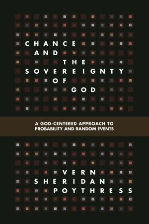 Cover of the book Chance and the Sovereignty of God by Tim Chester