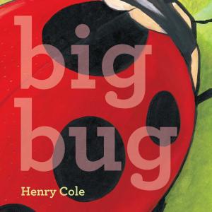 Cover of the book Big Bug by Cynthia Rylant