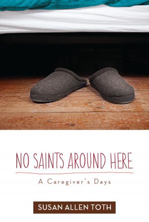 Cover of the book No Saints around Here by 