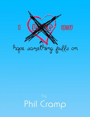 Cover of the book I Hope Something Falls On You by Pompeia Lil