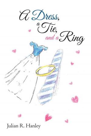 Cover of the book A Dress, a Tie, and a Ring by Christina Marie Hollensbe