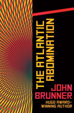 Cover of the book The Atlantic Abomination by Paul Di Filippo