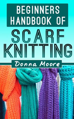 Cover of the book Beginners Handbook Of Scarf Knitting by Connie Ellison