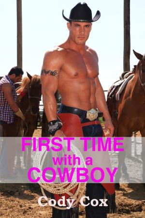 bigCover of the book First Time With a Cowboy (First Gay Experience Erotica) by 