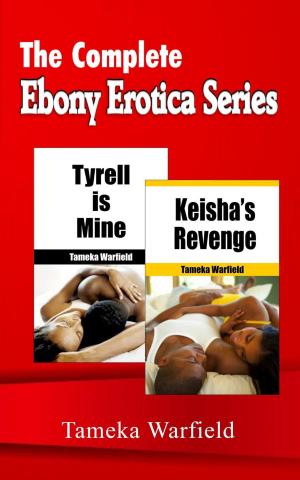 Book cover of The Complete Ebony Erotica Series