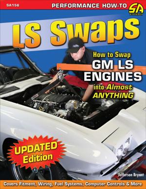 Cover of the book LS Swaps by Daniel Burrill, Jeffrey Zurschmeide