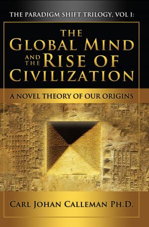 Cover of the book The Global Mind and the Rise of Civilization by John Perkins