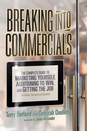 Cover of the book Breaking into Commercials, 3rd Edition by susheel Deora