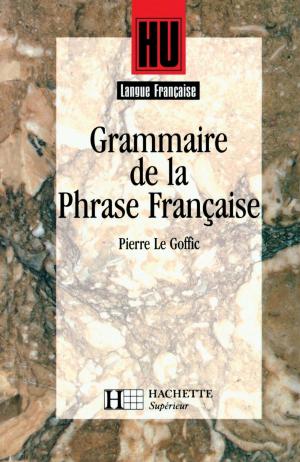 bigCover of the book Grammaire de la phrase française - Livre de l'élève - Edition 1994 by 