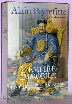 Cover of the book L'Empire immobile ou le choc des mondes by Olivier Bordaçarre