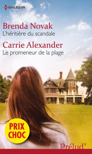 Cover of the book L'héritière du scandale - Le promeneur de la plage by Carol Ericson