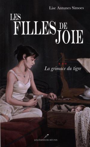 Cover of the book Les filles de joie T.3 by Marylène Pion