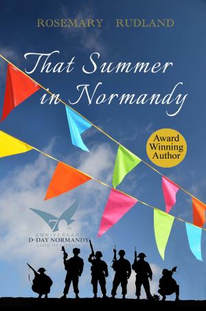 Cover of the book That Summer in Normandy by Alain Raimbault