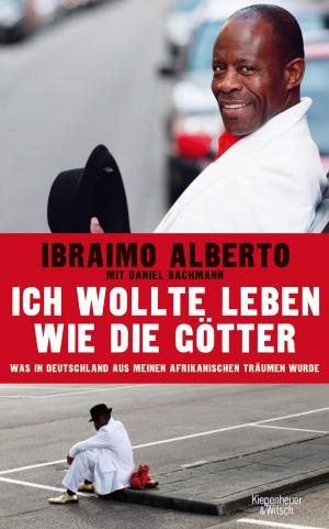 Cover of the book Ich wollte leben wie die Götter by Dave Eggers