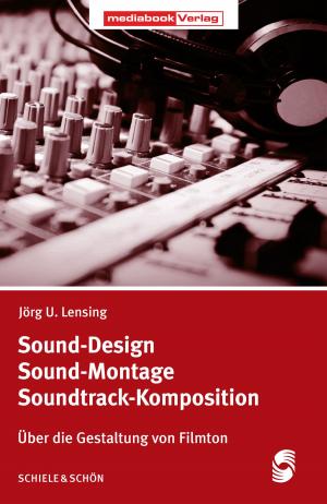 bigCover of the book Sound-Design, Sound-Montage, Soundtrack-Komposition by 