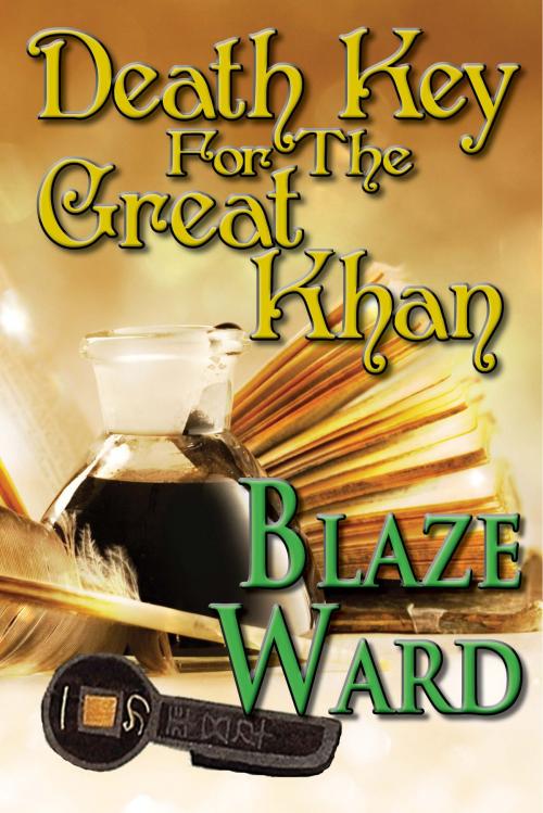 Cover of the book Death Key For The Great Khan by Blaze Ward, Knotted Road Press