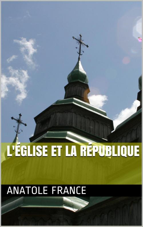 Cover of the book L'église et la république by Anatole France, NA