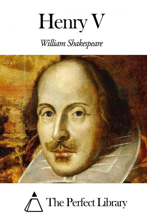 Cover of the book Henry V by William Shakespeare, The Perfect Library