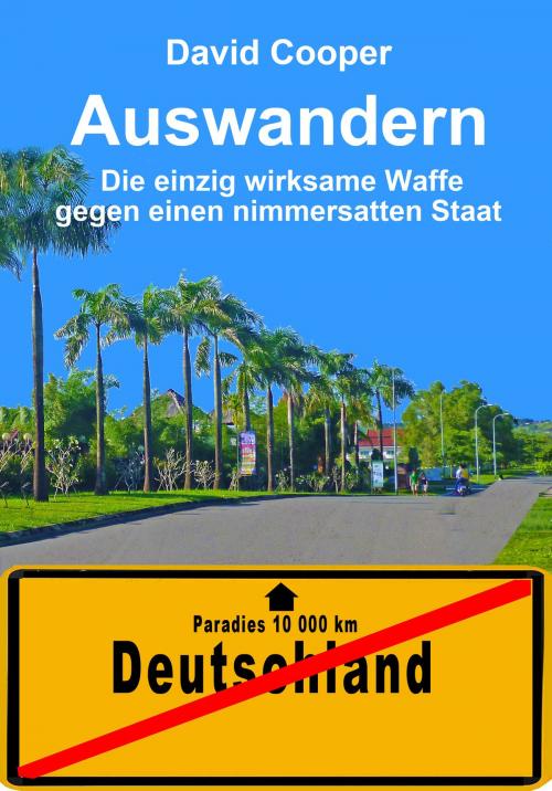 Cover of the book Auswandern by David Cooper, Dhanyam E-Book Publishing