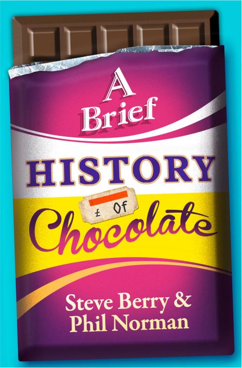 Cover of the book A Brief History of Chocolate by Steve Berry, Phil Norman, HarperCollins Publishers