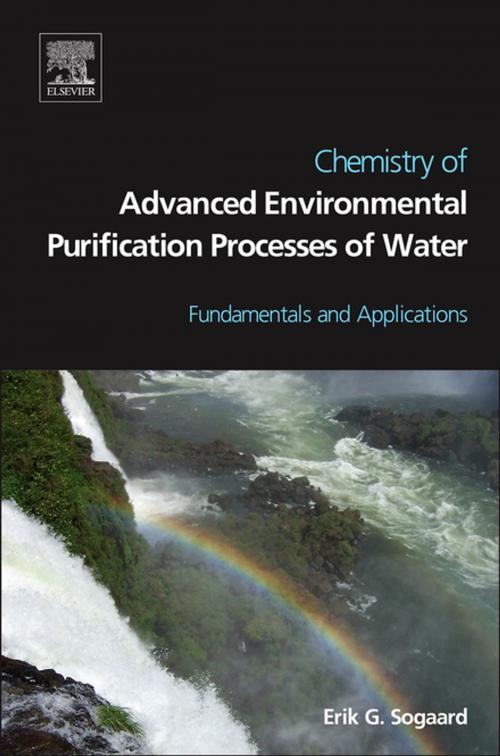 Cover of the book Chemistry of Advanced Environmental Purification Processes of Water by Erik Sogaard, Elsevier Science