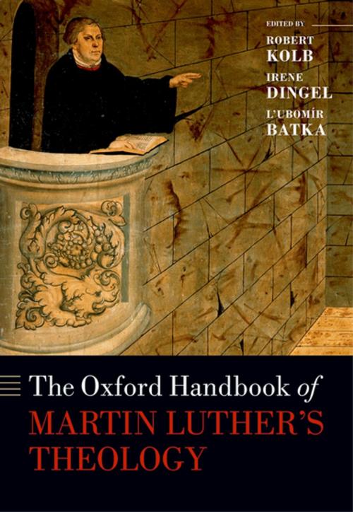 Cover of the book The Oxford Handbook of Martin Luther's Theology by , OUP Oxford