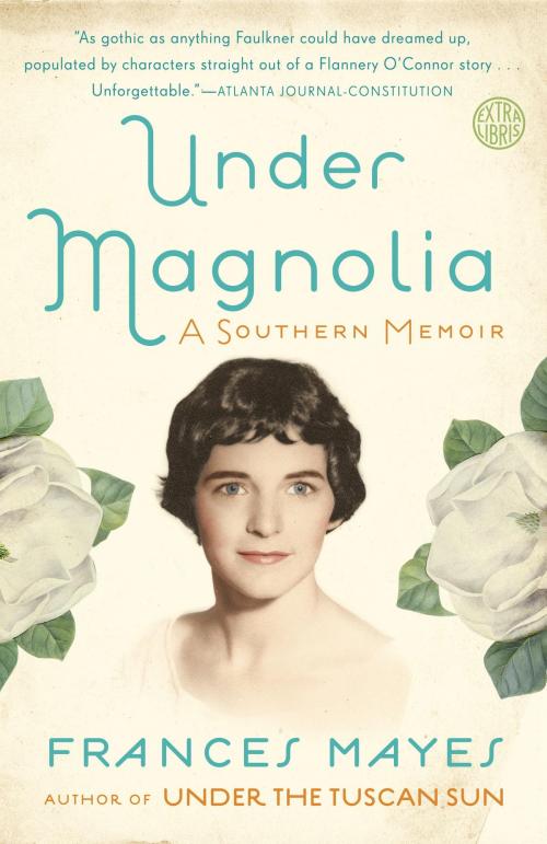 Cover of the book Under Magnolia by Frances Mayes, Crown/Archetype