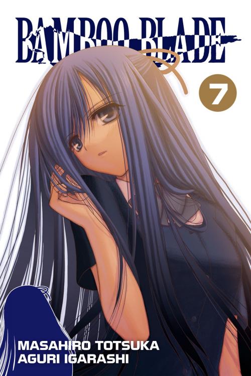 Cover of the book BAMBOO BLADE, Vol. 7 by Masahiro Totsuka, Aguri Igarashi, Yen Press