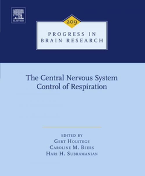 Cover of the book The Central Nervous System Control of Respiration by Gert Holstege, Caroline M. Beers, Hari H. Subramanian, Elsevier Science