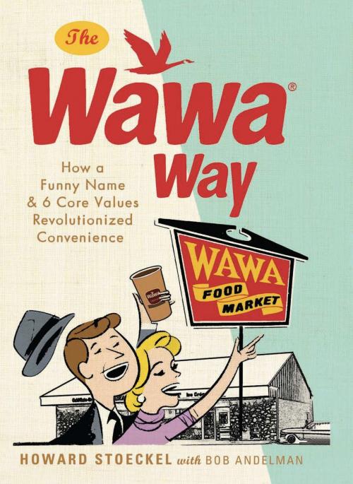 Cover of the book The Wawa Way by Howard Stoeckel, Running Press