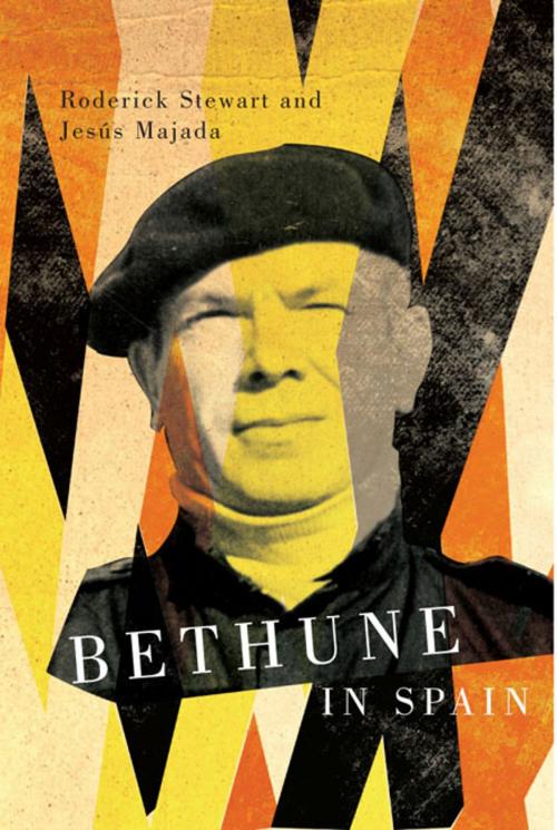 Cover of the book Bethune in Spain by Roderick Stewart, Jesús Majada, MQUP