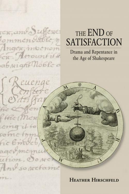 Cover of the book The End of Satisfaction by Heather Hirschfeld, Cornell University Press