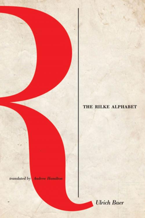 Cover of the book The Rilke Alphabet by Ulrich Baer, Fordham University Press