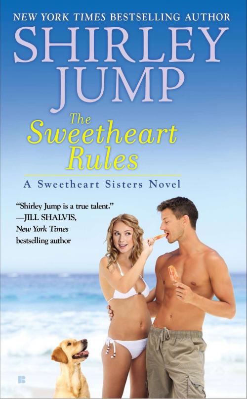 Cover of the book The Sweetheart Rules by Shirley Jump, Penguin Publishing Group