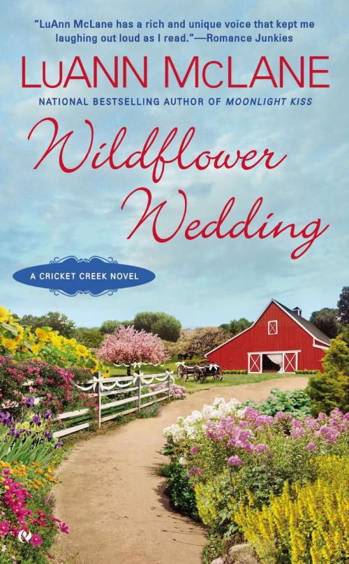 Cover of the book Wildflower Wedding by LuAnn McLane, Penguin Publishing Group