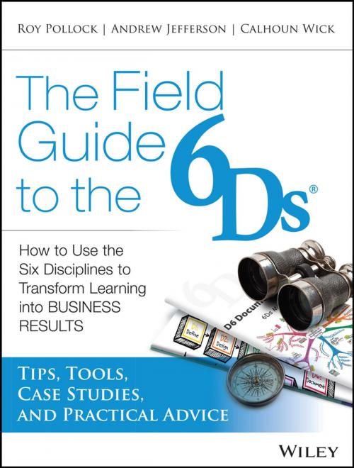 Cover of the book The Field Guide to the 6Ds by Andy Jefferson, Roy V. H. Pollock, Calhoun W. Wick, Wiley