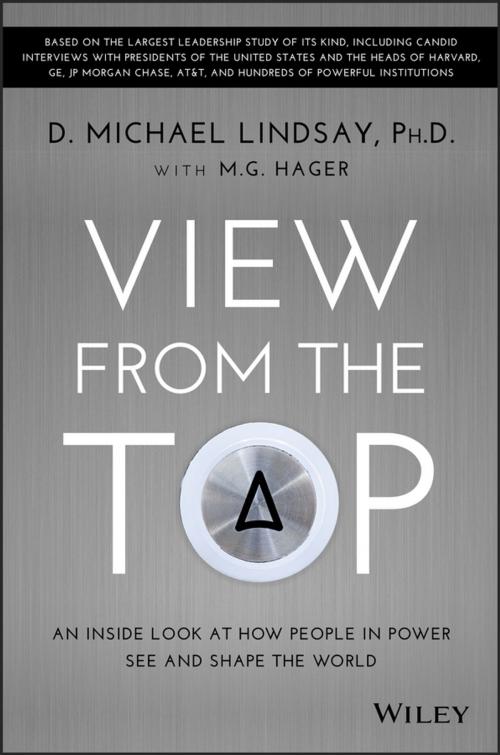 Cover of the book View From the Top by D. Michael Lindsay, M. G. Hager, Wiley