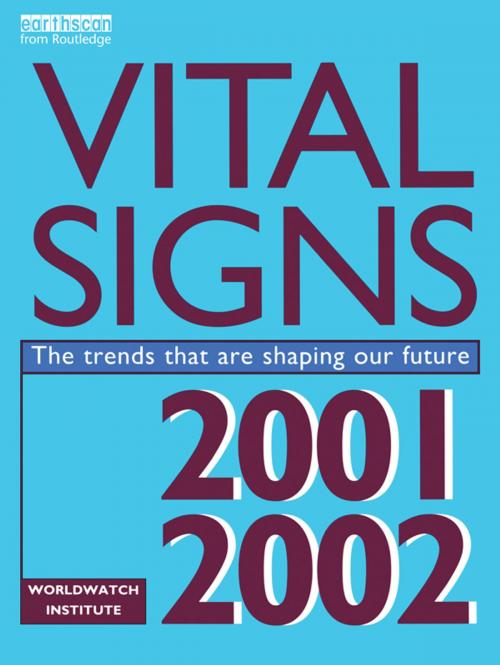 Cover of the book Vital Signs 2001-2002 by Worldwatch Institute, Taylor and Francis