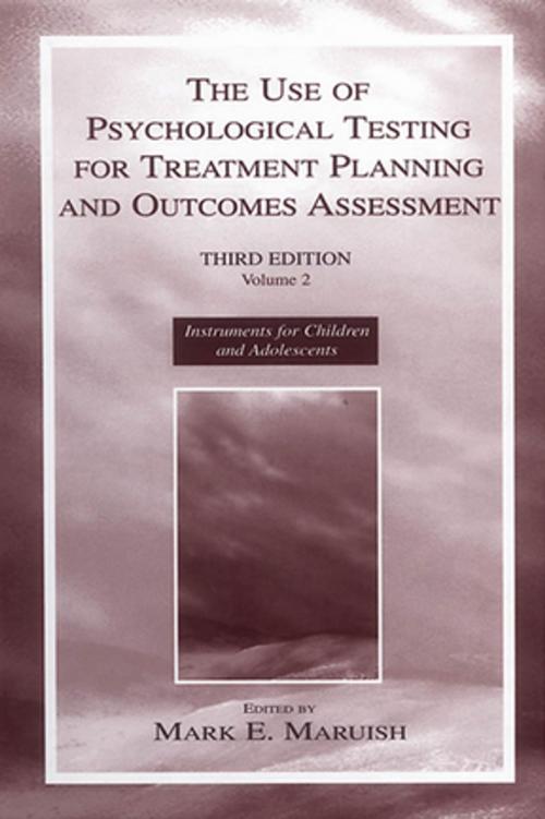 Cover of the book The Use of Psychological Testing for Treatment Planning and Outcomes Assessment by , Taylor and Francis