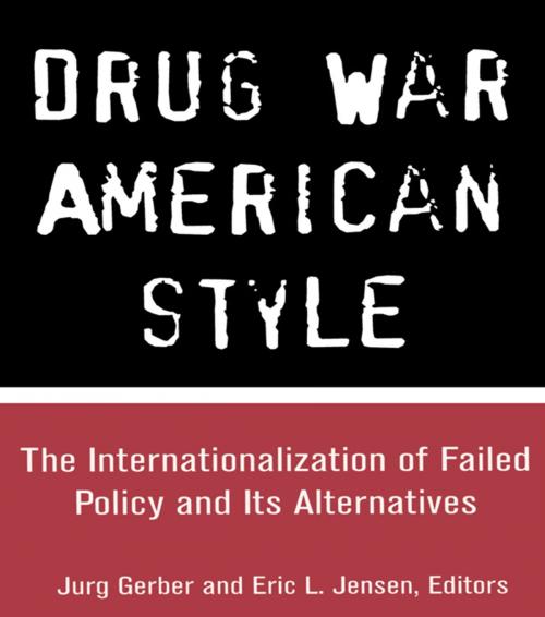 Cover of the book Drug War American Style by , Taylor and Francis